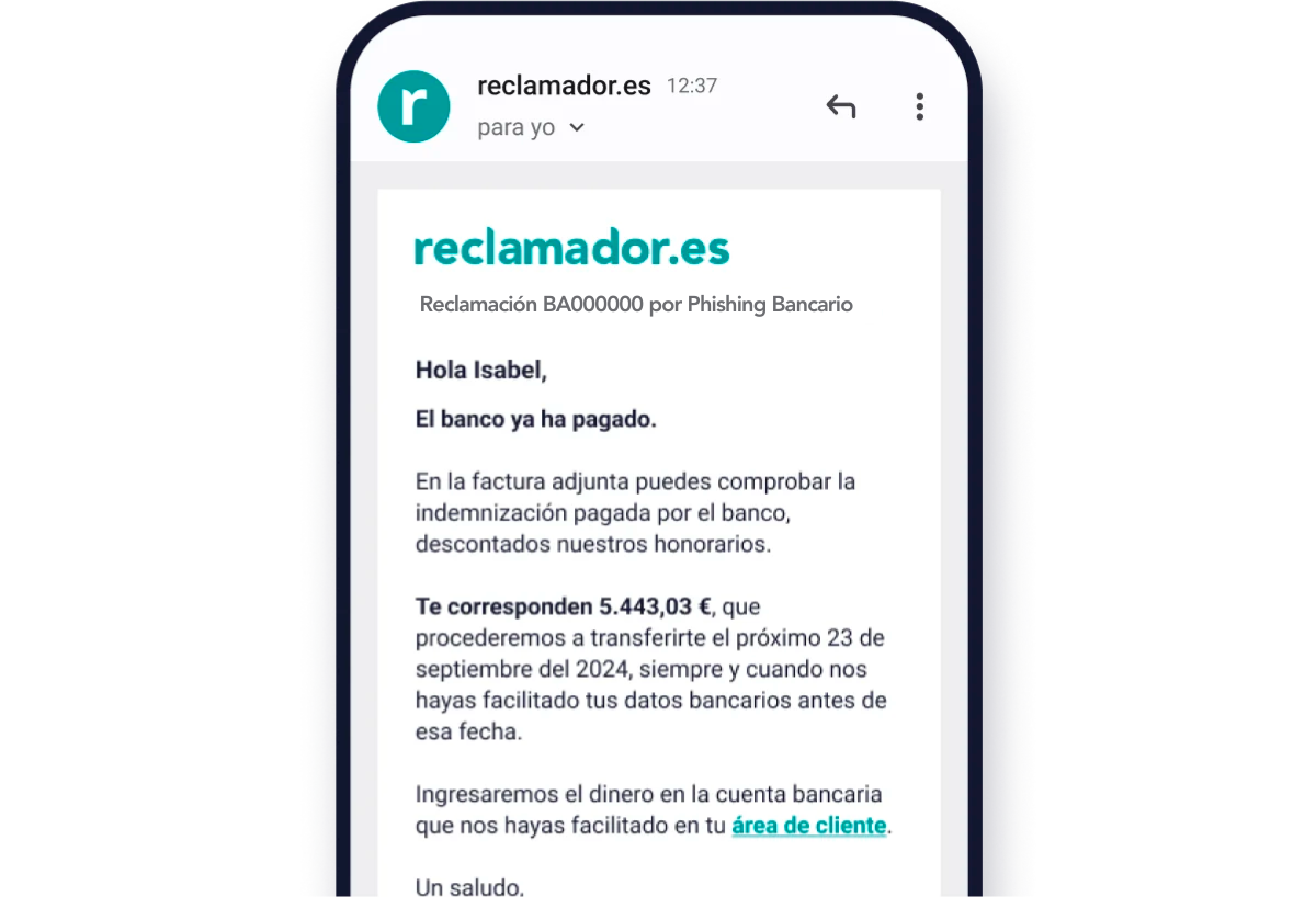 Email informativo notificando la resolución del caso, informando que el dinero será ingresado